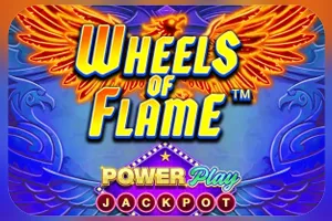 Wheels of Flame™ PowerPlay Jackpot - IDAGENT138
