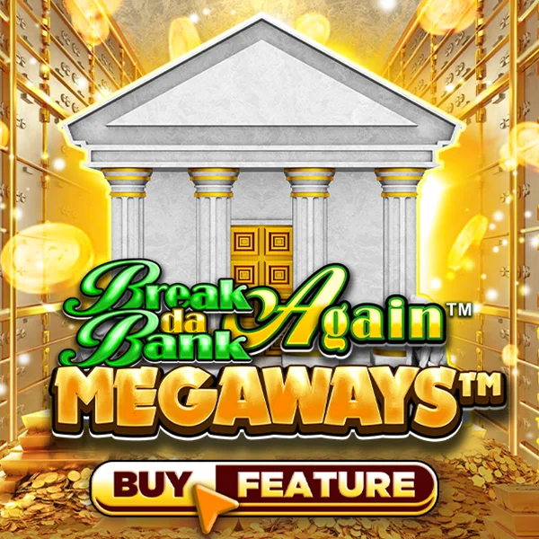 Break Da Bank Again&trade; MEGAWAYS&trade; - IDAGENT138