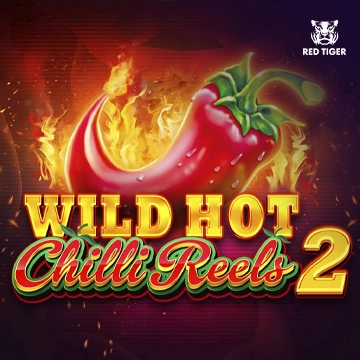 Redtiger : Wild Hot Chilli Reels 2 - IDAGENT138