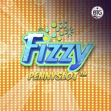 Bigtime : Fizzy Pennyslot - IDAGENT138